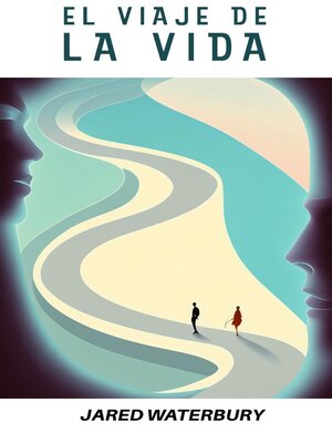 cover image of El Viaje de la Vida